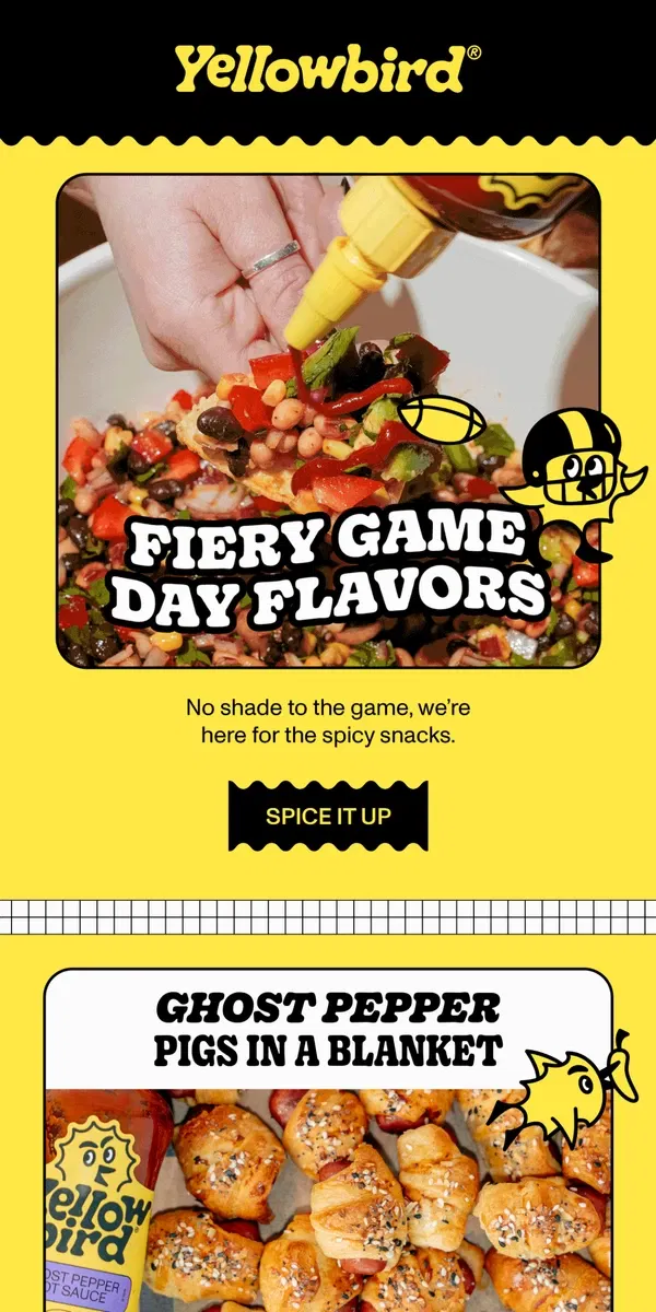 Email from Yellowbird. Score big with these spicy snacks 🌶️