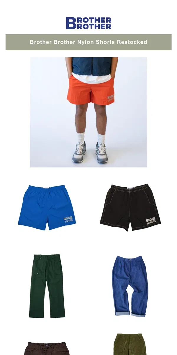 Email from Brother Brother. Brother Brother Nylon Shorts Restocked