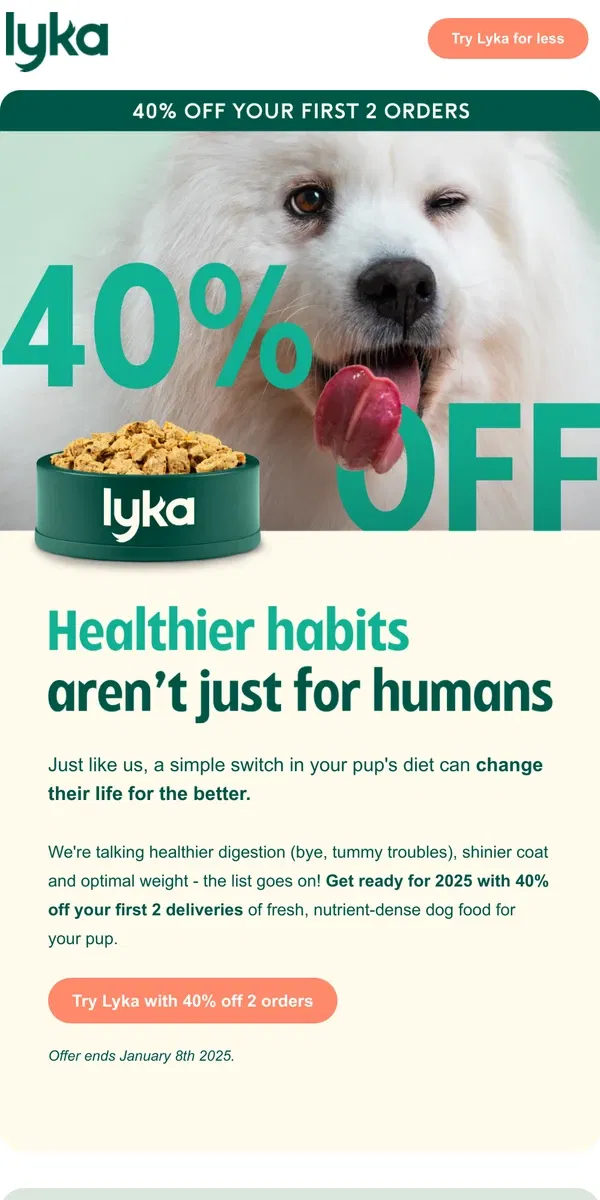 Email from Lyka. PSA for your pup 📢 40% off 2 Lyka orders