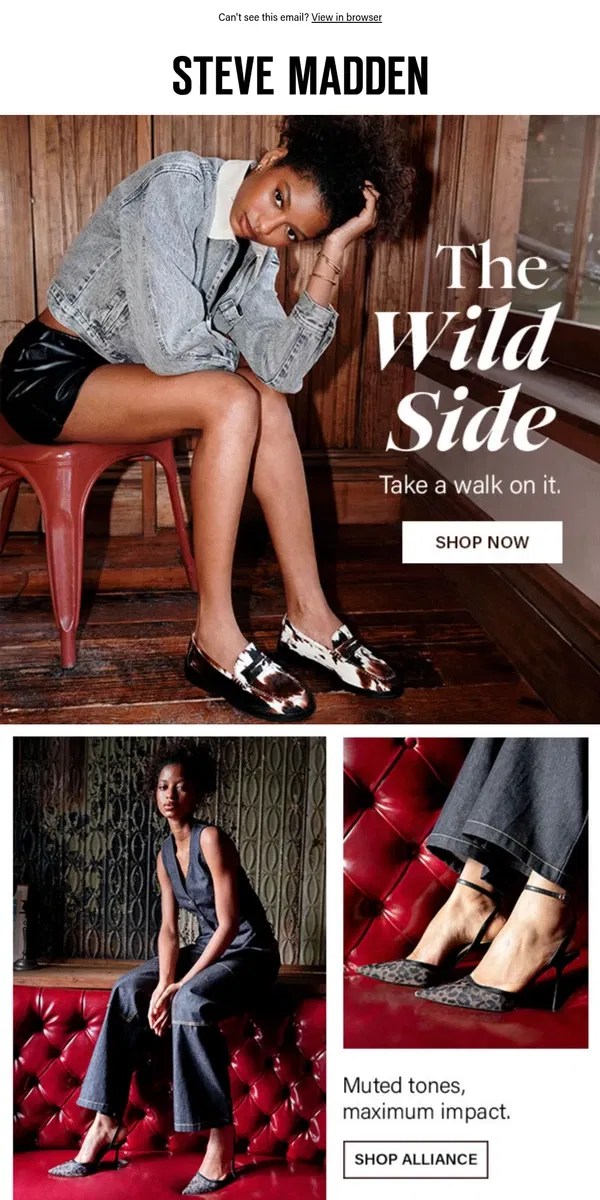 Email from Steve Madden. Go Wild (Literally)