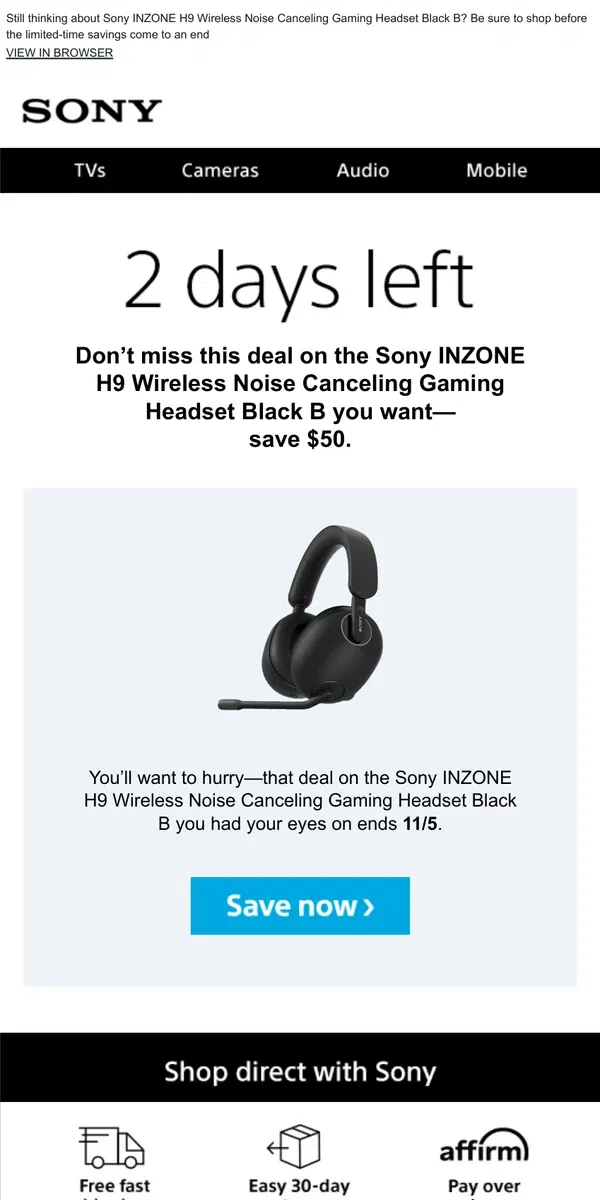 Email from Sony. Savings End Soon | Get What You Wanted for $50 Off