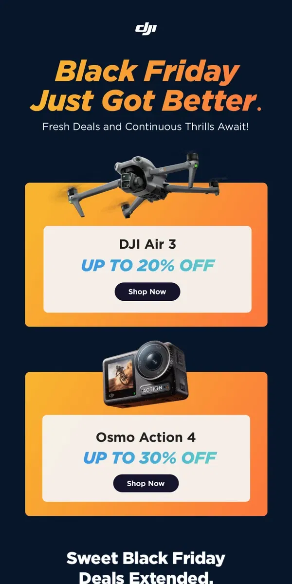 Email from DJI. Black Friday Just Got Better