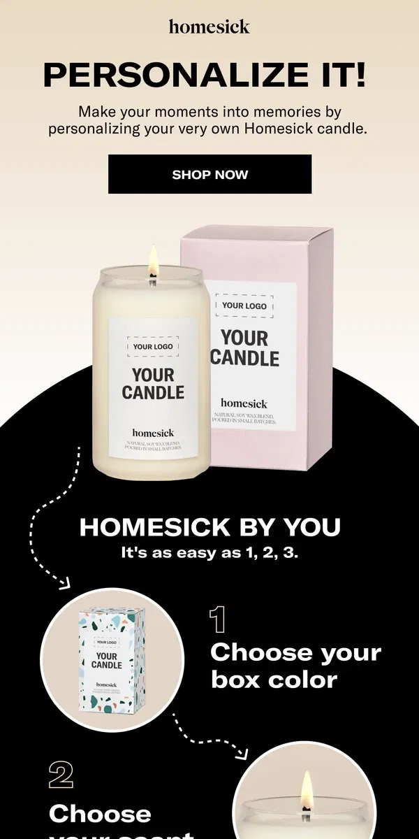 Email from Homesick Candles. Create your very own candle!