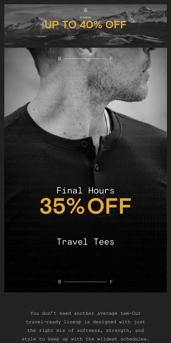 Email from Western Rise. Final Hours- 35% Off the Tees That Actually Travel Well