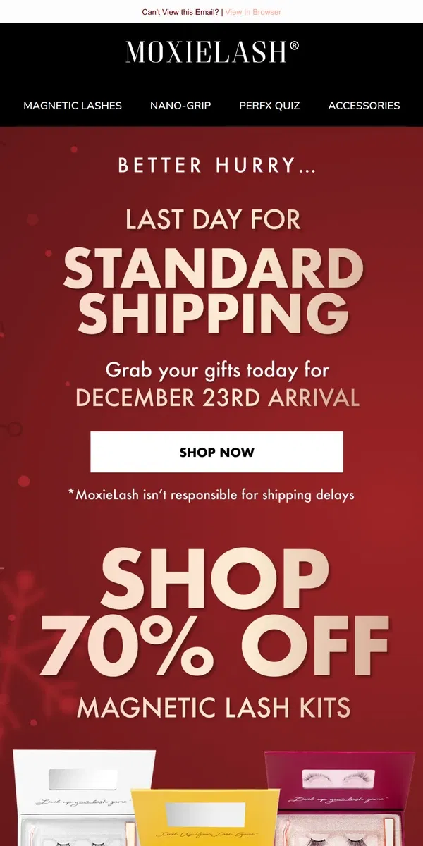 Email from MoxieLash. LAST DAY For Standard SHIP!