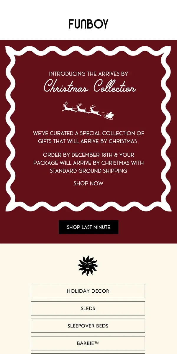 Email from FUNBOY. “Last Minute” Christmas Collection