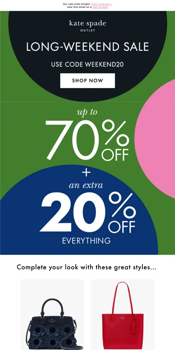 Email from Kate Spade. Last chance! Get an extra 20% off *everything*