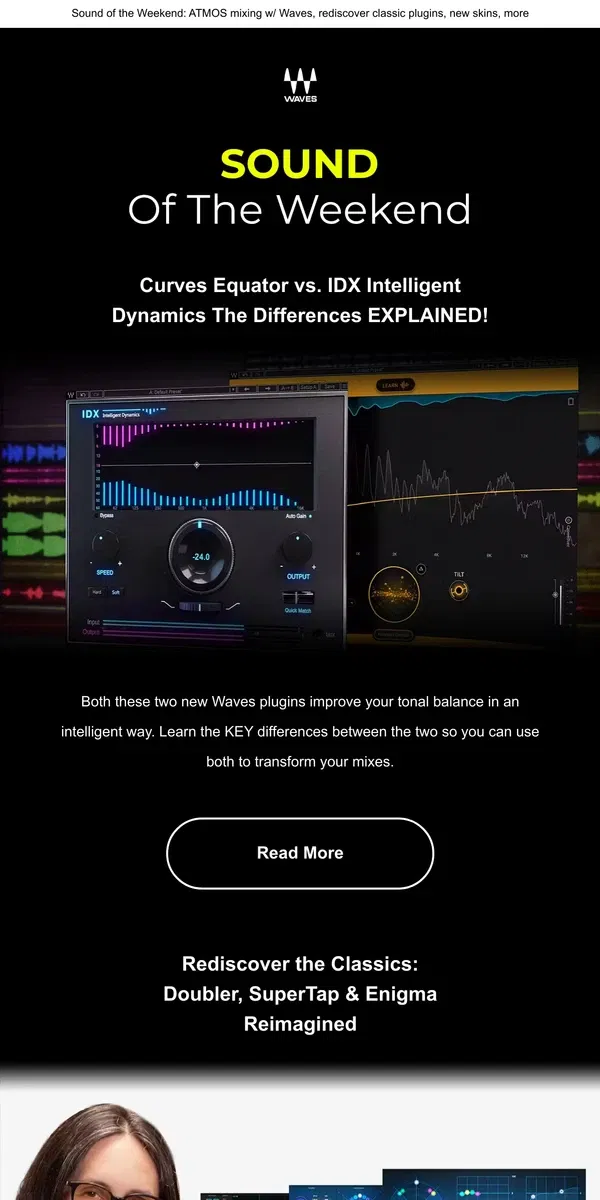 Email from Waves Audio. Curves Equator VS. IDX: The Intelligence Matchup