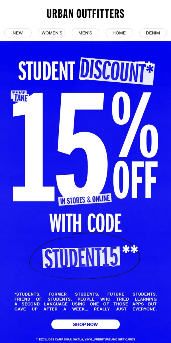 Email from Urban Outfitters. STUDENT DISCOUNT* 15% Off →