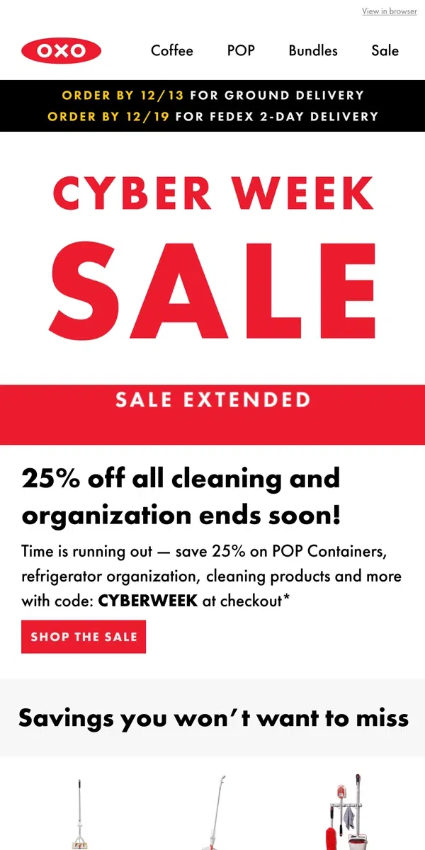 Email from OXO. 🚨[SALE EXTENDED]🚨 Score 25% off all cleaning and organization essentials