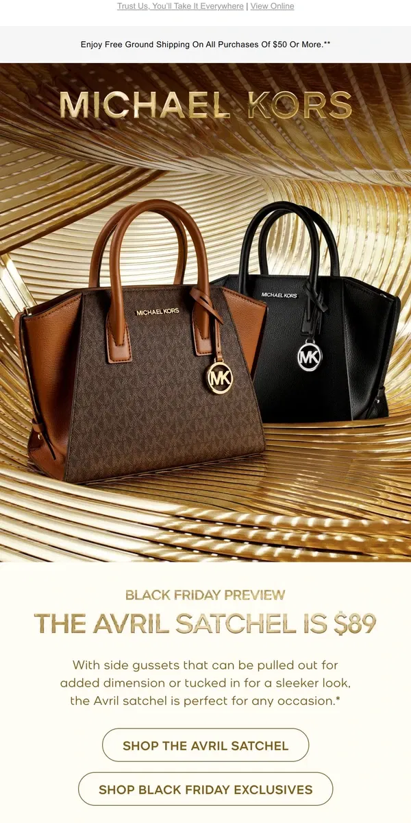 Email from Michael Kors. Black Friday Preview: The Avril Satchel For $89