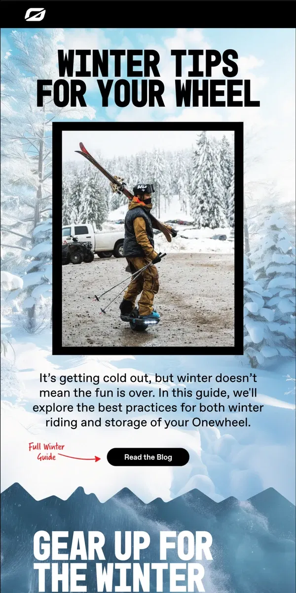 Email from Onewheel. Winter Care Tips!❄️