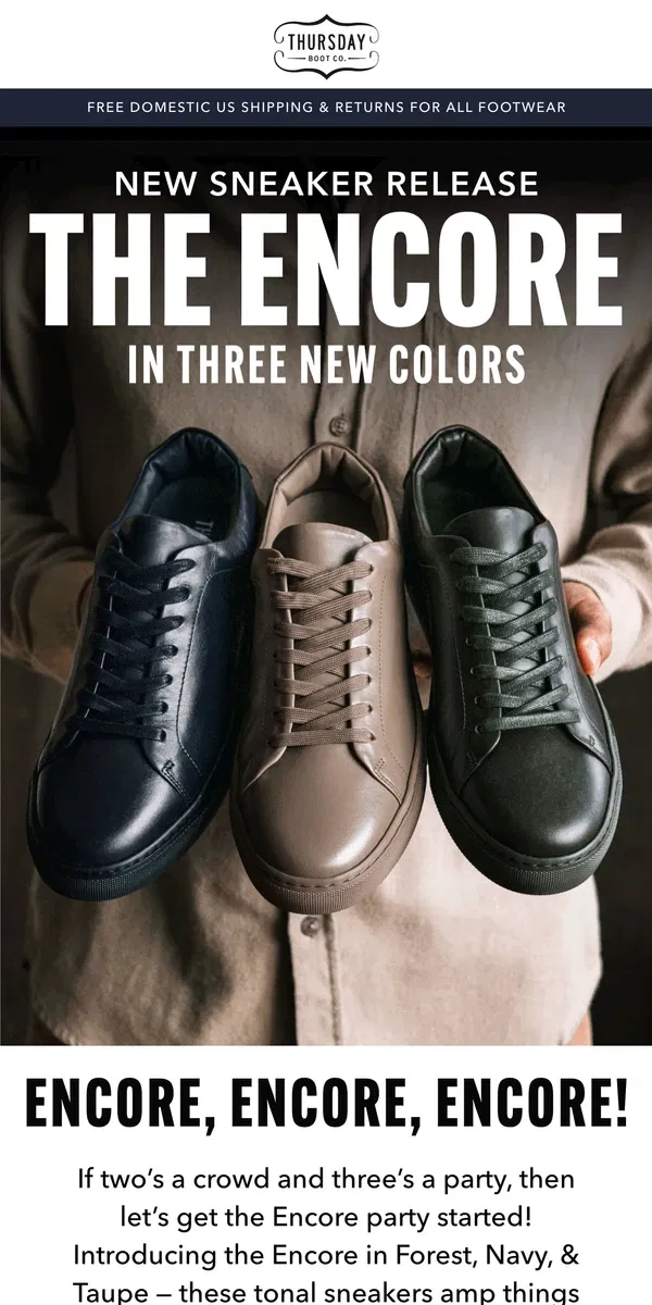 Email from Thursday Boot Company. Three New Encore Sneakers!!