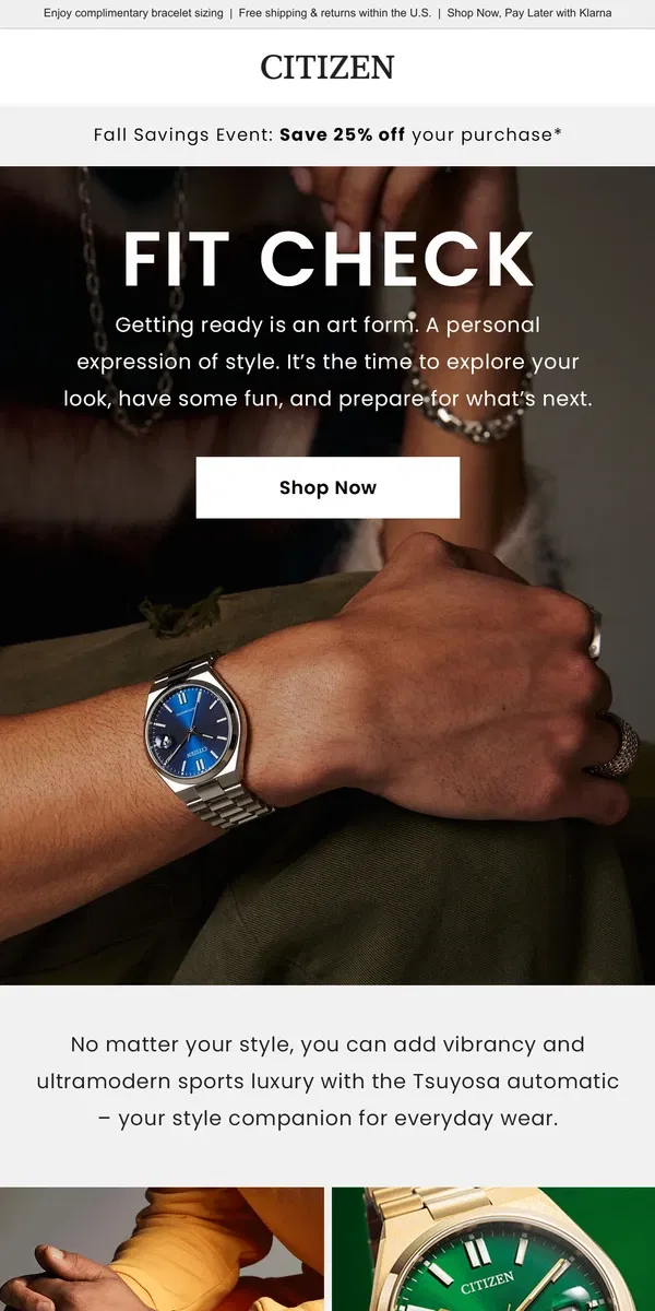 Email from Citizen Watch. Elevate Your Fit + Enjoy 25% Off during our Fall Savings Event