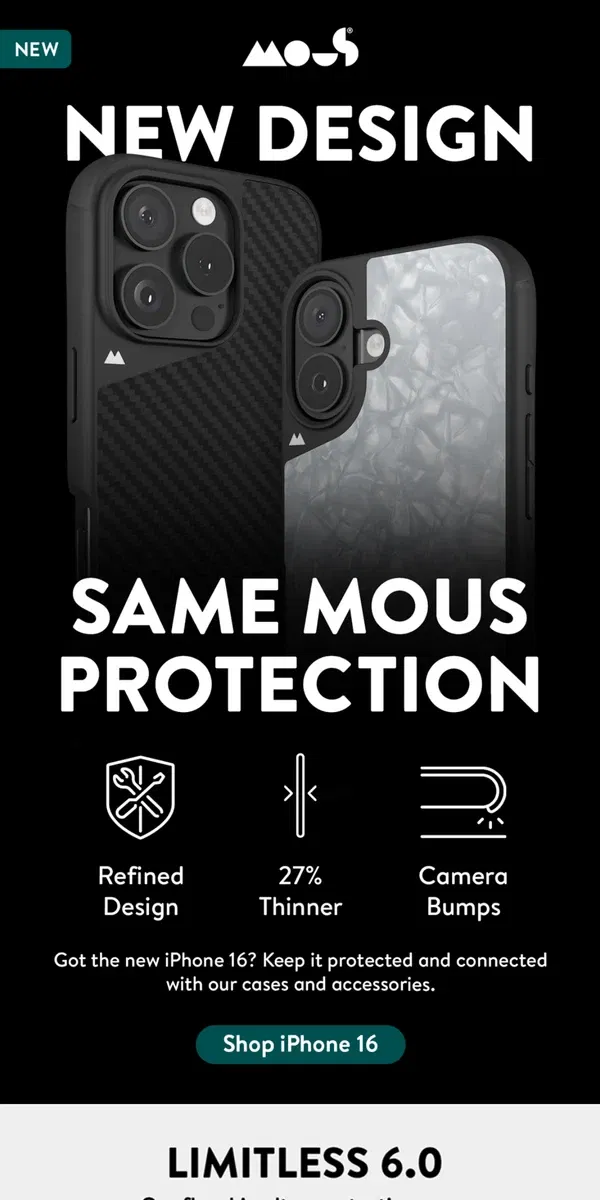 Email from Mous. Protect your iPhone 16 with a Mous case