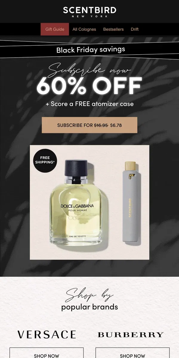 Email from Scentbird. 60% off Versace, Dolce&Gabbana + MORE