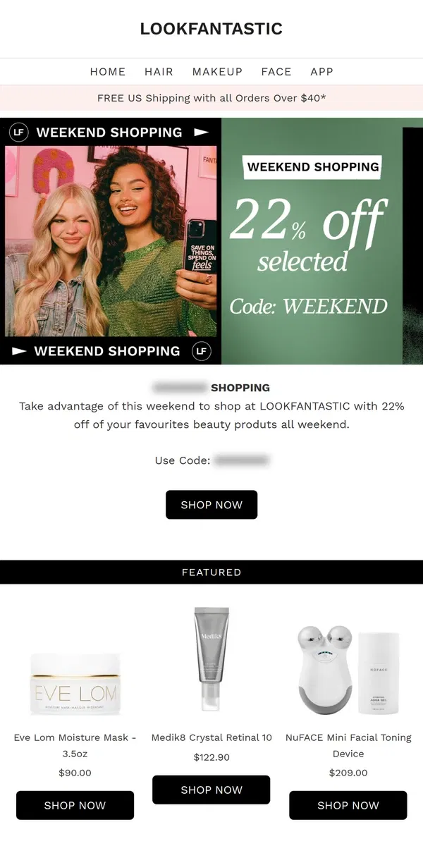 Email from LOOKFANTASTIC. Weekend Starts NOW 💥 22% Off Selected