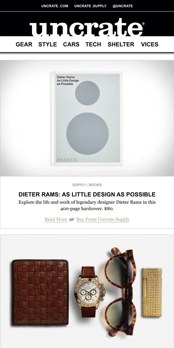 Email from Uncrate. Dieter Rams: As Little Design As Possible & more