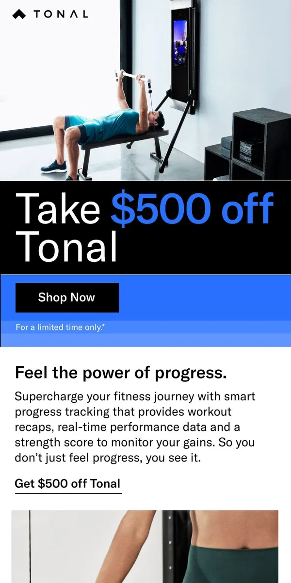 Email from Tonal. Save $500 on Tonal and get this limited time offer today.