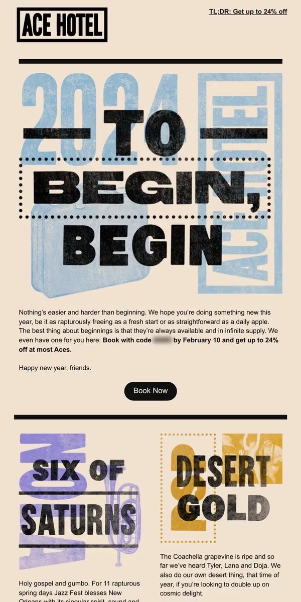 Email from Ace Hotel. To begin, begin