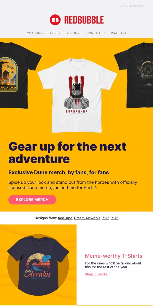 Email from Redbubble. Everything you need for Dune: Part 2 ⚔️🪱