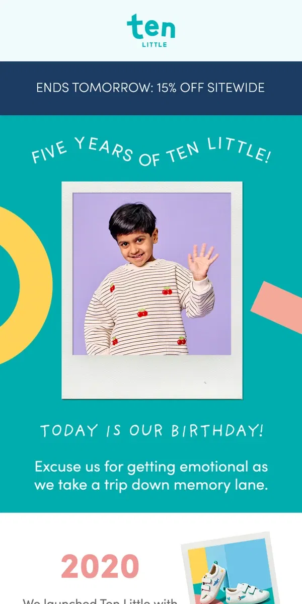 Email from Ten Little. IT’S OUR BIRTHDAY TODAY! 🎉