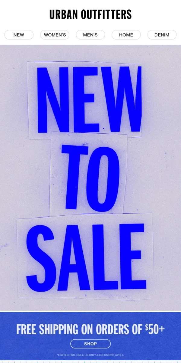 Email from Urban Outfitters. three little words… NEW TO SALE