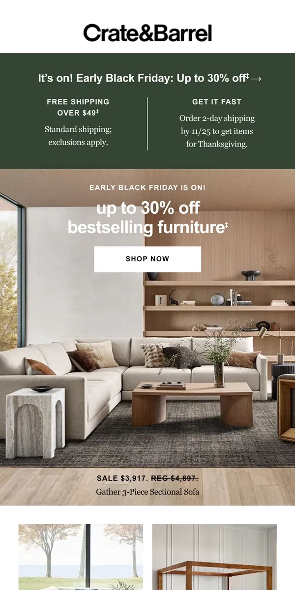 Email from Crate & Barrel. Up to 30% (!!) off bestselling furniture →