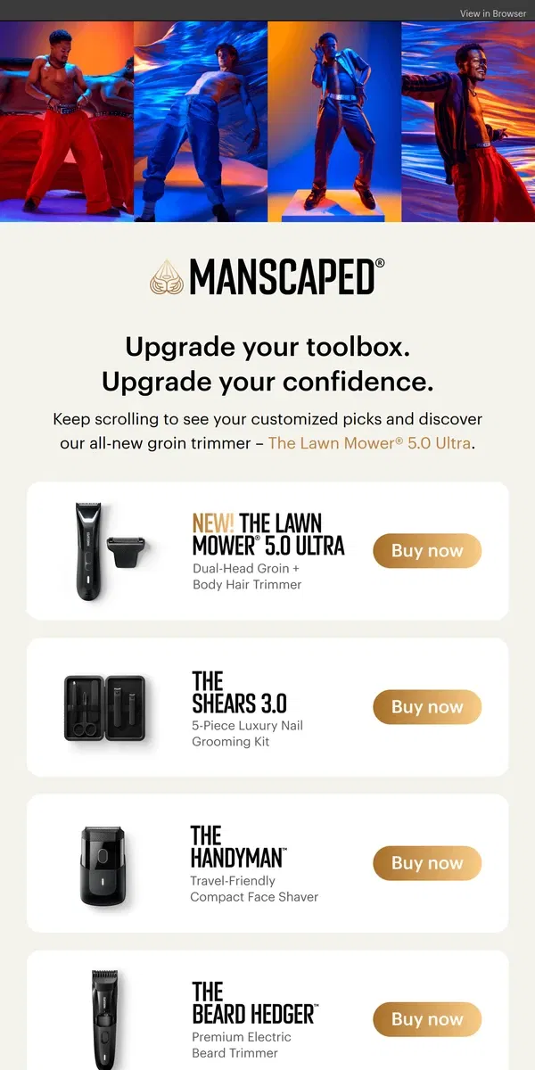 Email from MANSCAPED. Ready to upgrade your toolbox?