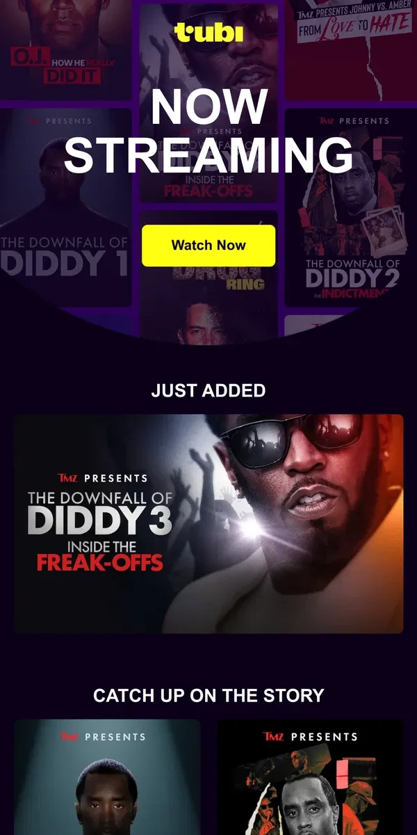 Email from Tubi. JUST ADDED: Inside Diddy's Freak-Offs.