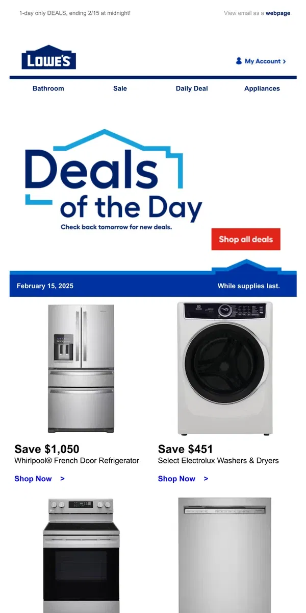 Email from Lowe's. DEALS: Ending tonight at midnight.