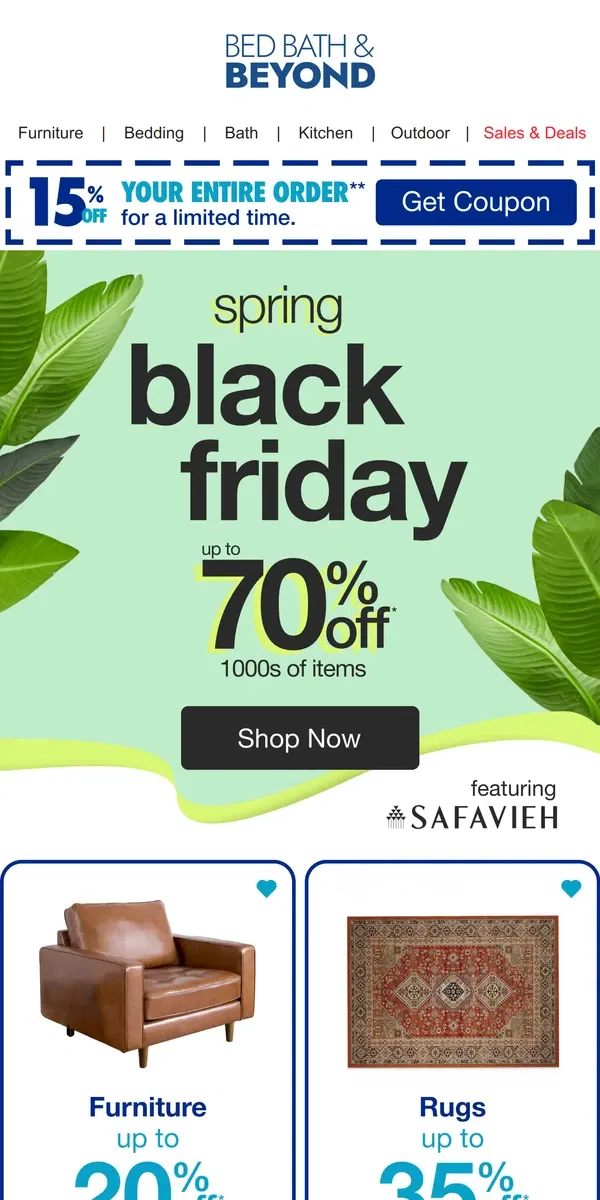 Email from Bed Bath & Beyond. Spring Black Friday is Still Here With the Hottest Deals of the Season 🔥