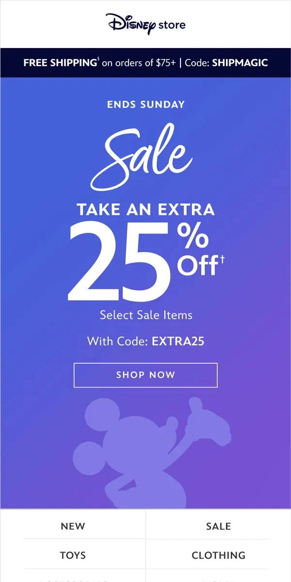 Email from shopDisney. Save an Extra 25% on select sale items