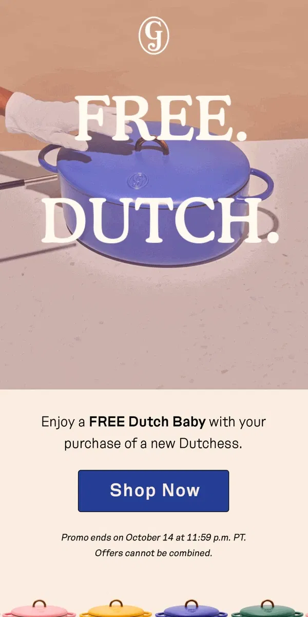 Email from Great Jones. Enjoy a FREE Dutch Baby