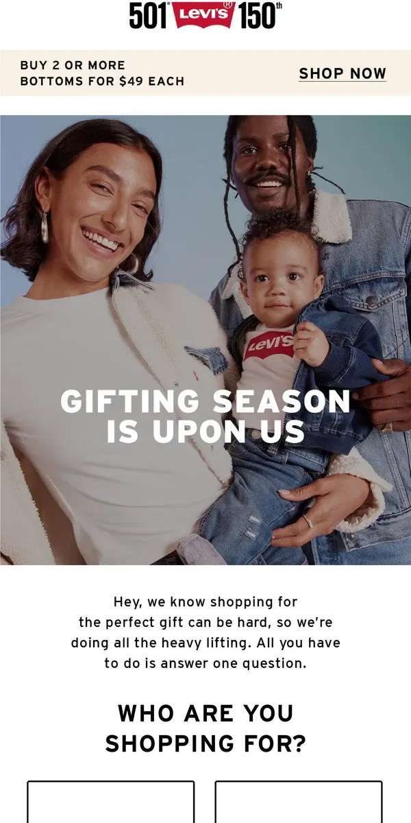 Email from Levi's. We’ve got something for everyone on your list