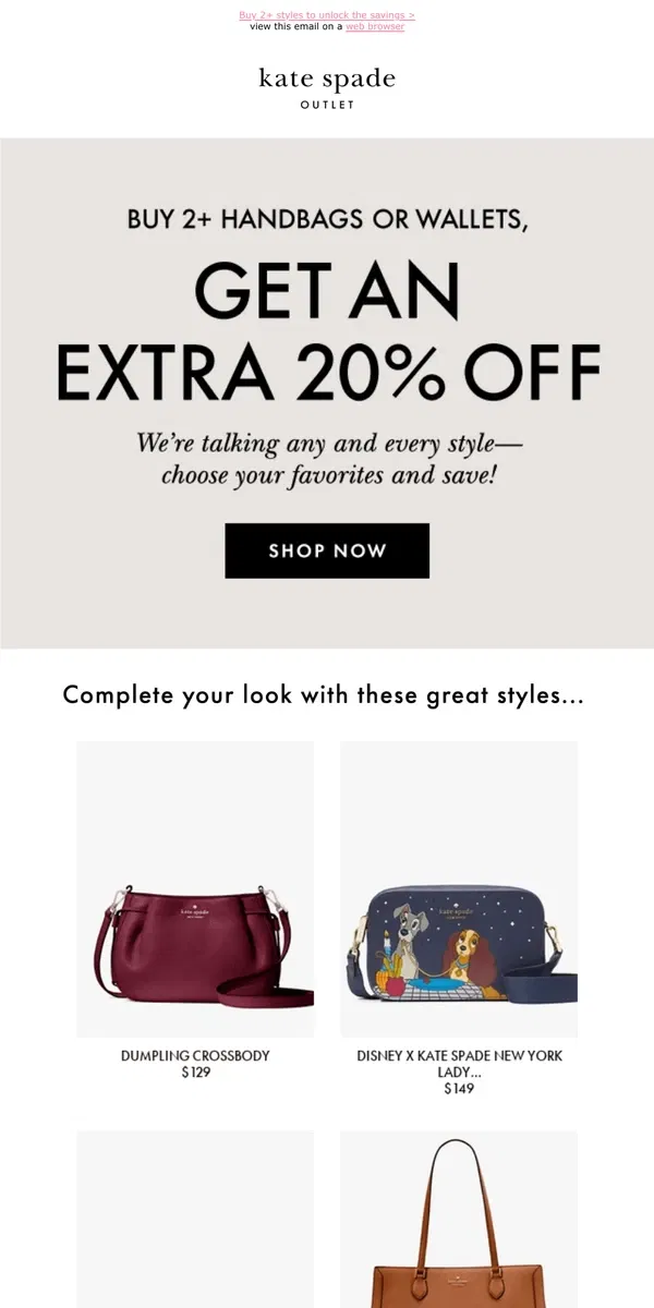 Email from Kate Spade. You're getting an extra 20% off bags or wallets!