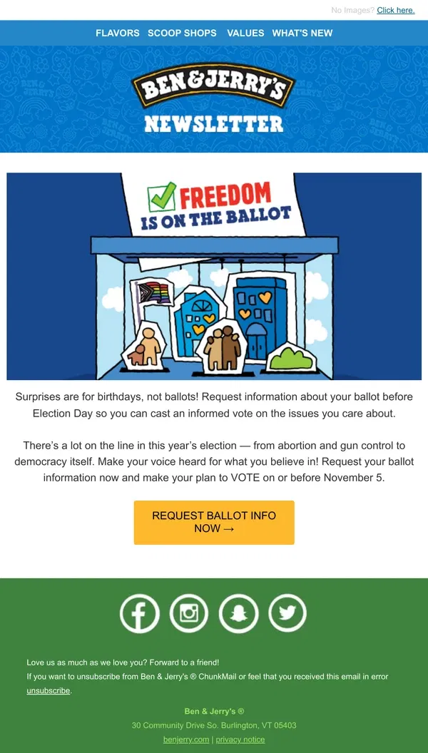 Email from Ben & Jerry's. Request ballot info now!