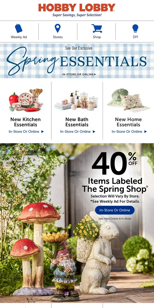 Email from Hobby Lobby. Enchanting Decor 🍄 40% Off The Spring Shop®