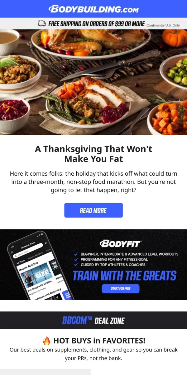 Email from Bodybuilding.com. A Thanksgiving That Won't Make You Fat + 🔥 HOT BUYS