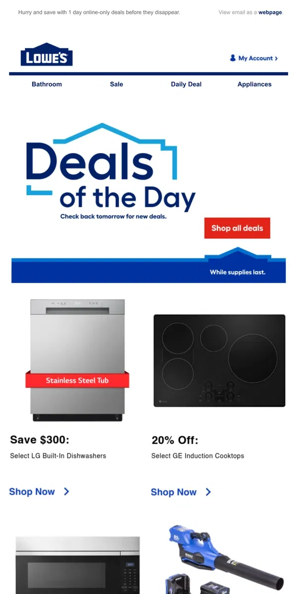 Email from Lowe's. DEALS: Ending tonight at midnight.