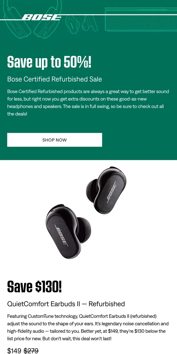 Email from Bose. Our refurbished sale is on! Save up to 50%!