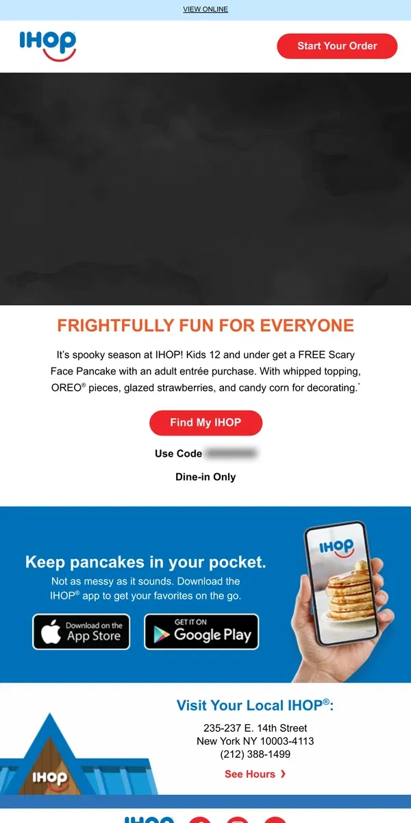 Email from IHOP. They’re Here! FREE Scary Face Pancakes for Kids🎃