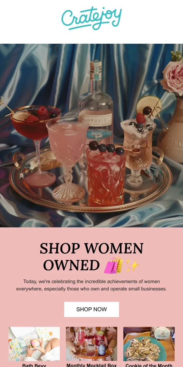 Email from Cratejoy. Shop women-owned businesses today!