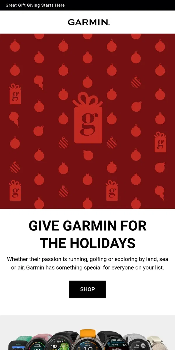 Email from Garmin. Shop the Holiday Gift Guide