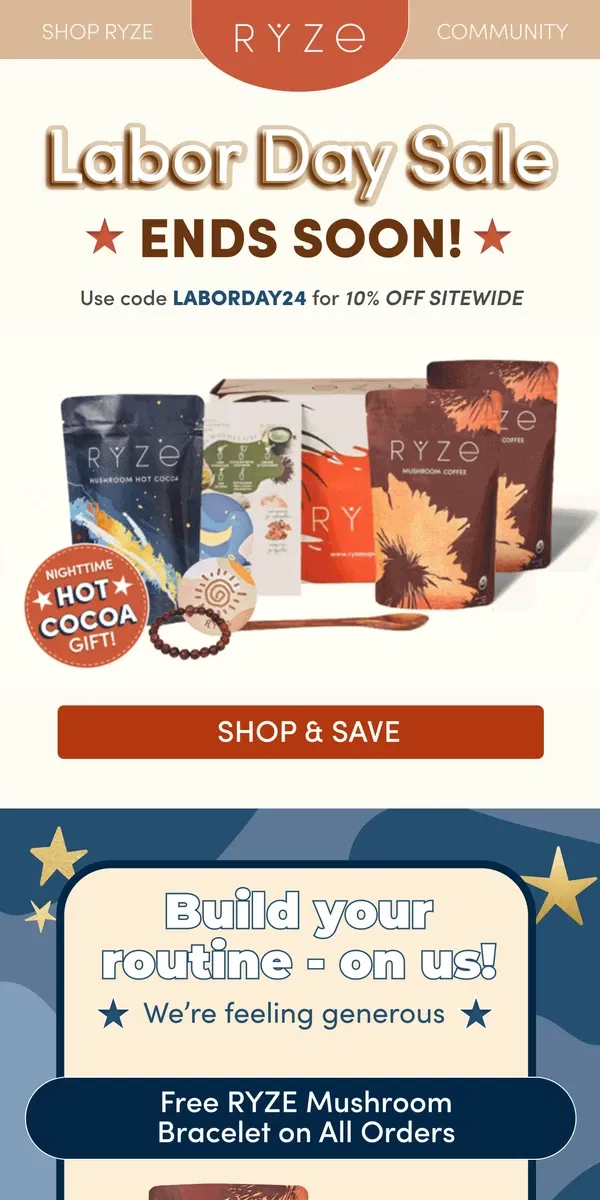 Email from RYZE Mushroom Coffee. ENDS TONIGHT: Free Nighttime Hot Cocoa when you bundle