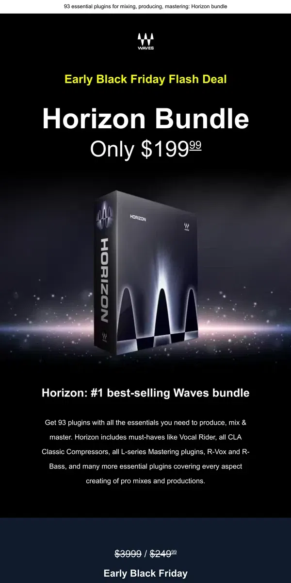 Email from Waves Audio. Black Friday 🙌 HORIZON Bundle - #1 Top Selling Bundle