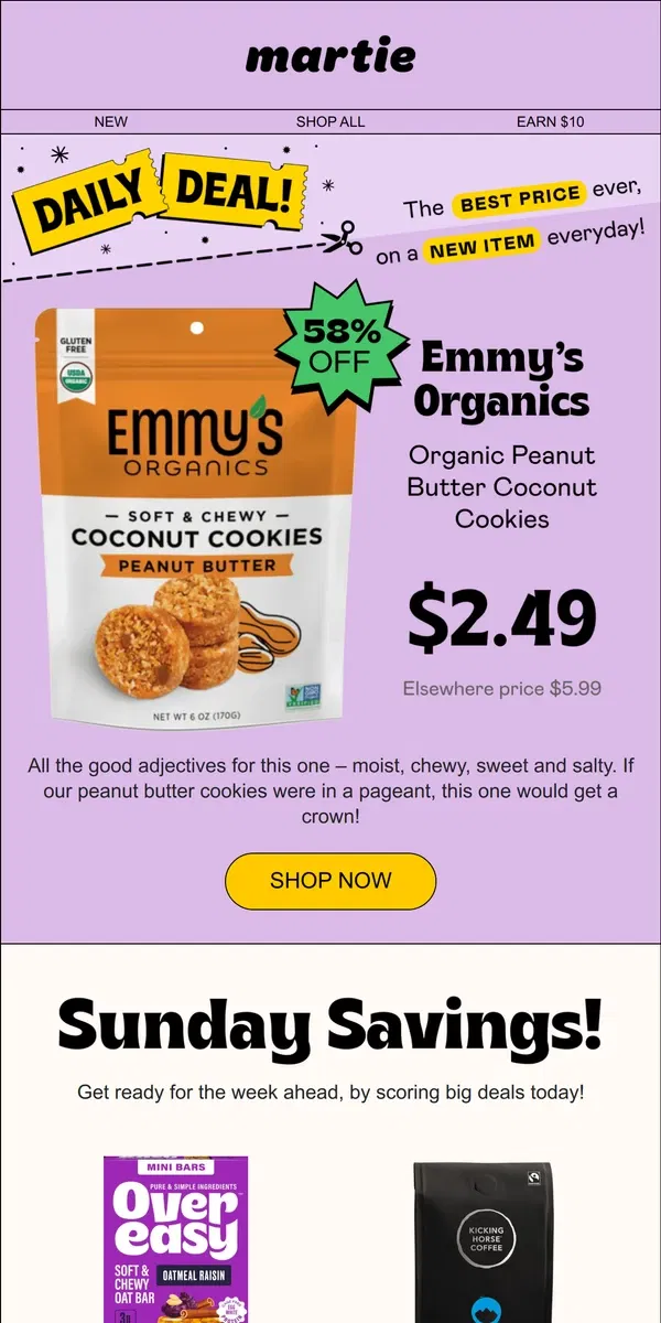 Email from Martie. 🍀 Lucky you! 58% OFF Emmy's Organics Peanut Butter Coconut Cookies