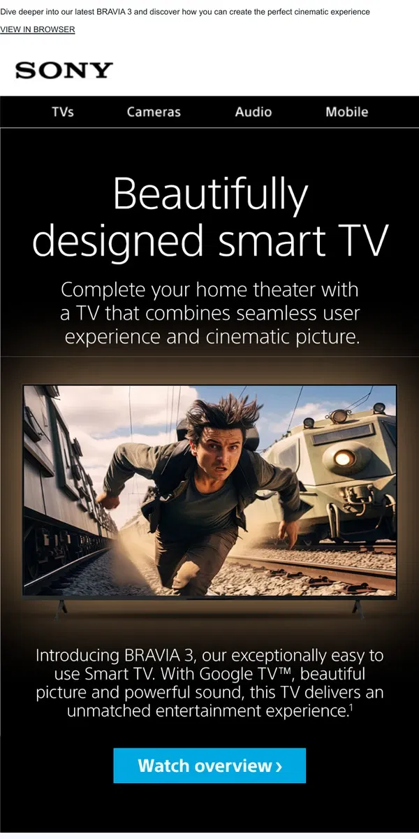 Email from Sony. Explore It Further | A Closer Look At Our BRAVIA 3