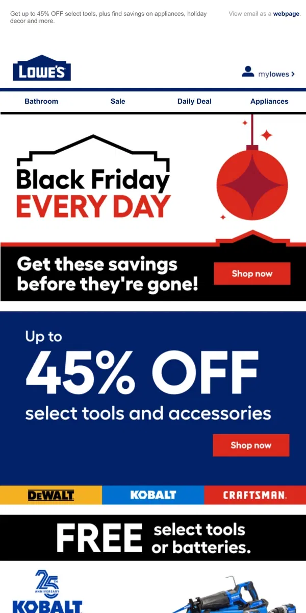 Email from Lowe's. Hurry! Early Black Friday savings are going fast.