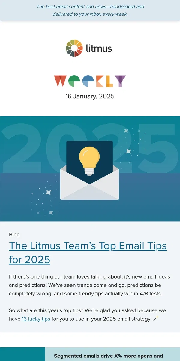 Email from Litmus. 13 helpful email tips, the power of email polls, one email trend that’s very in, and more